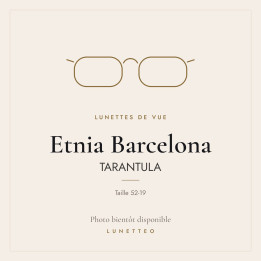 Lunettes de vue Etnia Barcelona TARANTULA