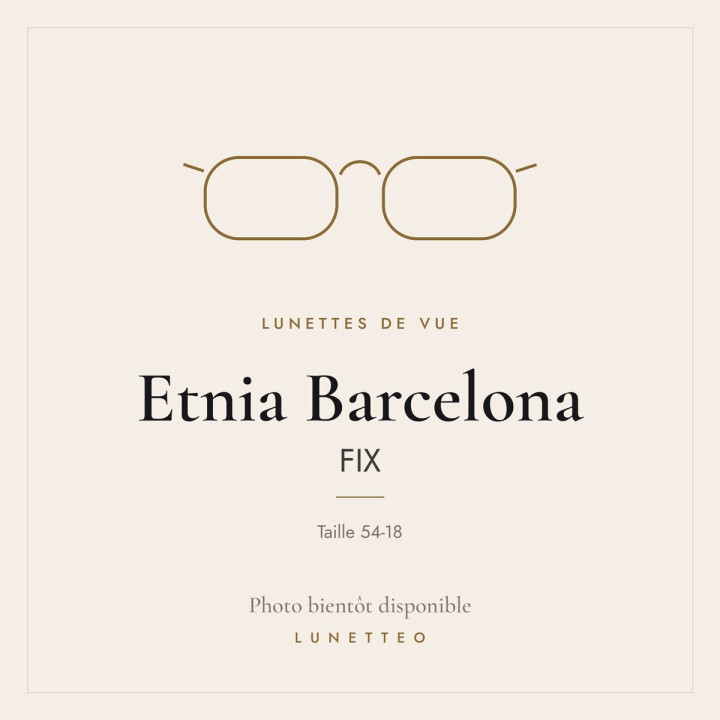 Lunettes de vue Etnia Barcelona FIX