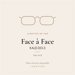 Lunettes de vue Face à Face KALE-DO-3
