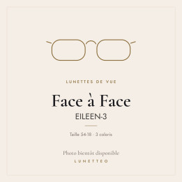 Lunettes de vue Face à Face EILEEN-3