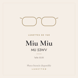 Lunettes de vue Miu Miu MU 53WV