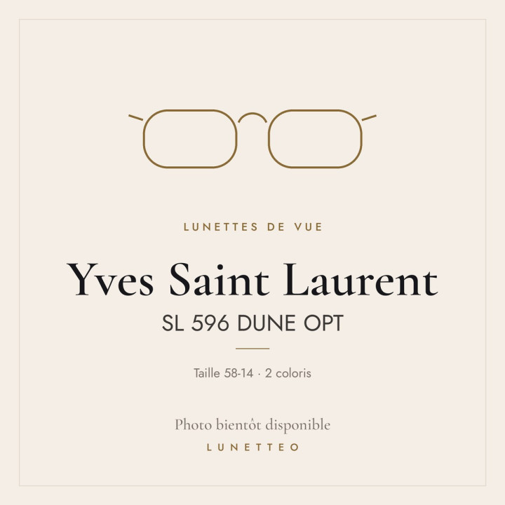 Lunettes de vue Yves Saint Laurent SL 596 DUNE OPT
