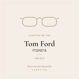 Lunettes de vue Tom Ford FT5987-B