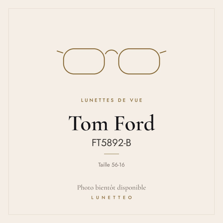 Lunettes de vue Tom Ford FT5892-B