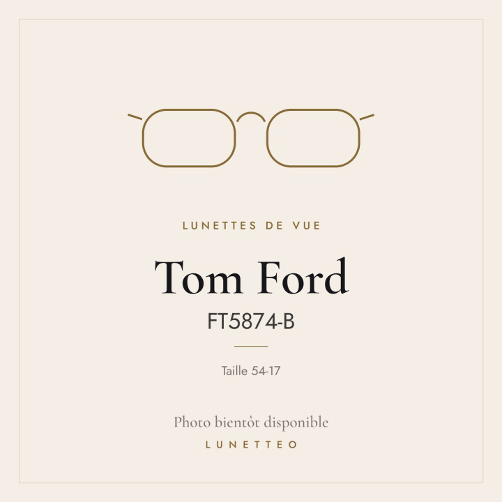 Lunettes de vue Tom Ford FT5874-B
