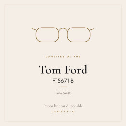 Lunettes de vue Tom Ford FT5671-B