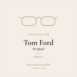 Lunettes de vue Tom Ford TF-5947