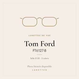 Lunettes de vue Tom Ford FT6127-B