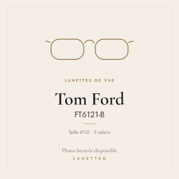 Lunettes de vue Tom Ford FT6121-B