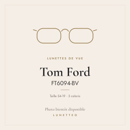 Lunettes de vue Tom Ford FT6094-BV