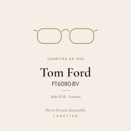 Lunettes de vue Tom Ford FT6080-BV