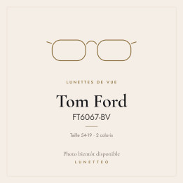 Lunettes de vue Tom Ford FT6067-BV