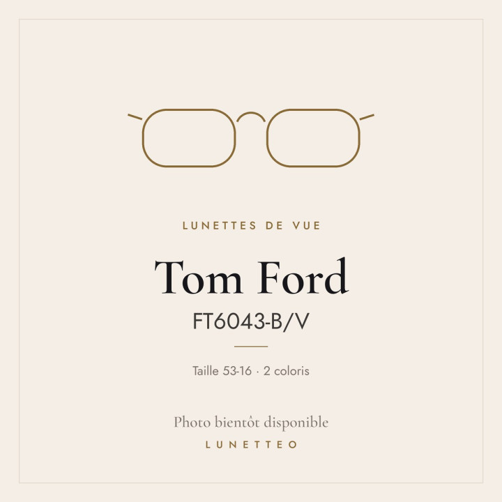 Lunettes de vue Tom Ford FT6043-B/V