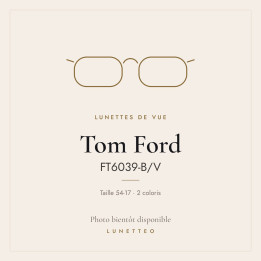 Lunettes de vue Tom Ford FT6039-B/V