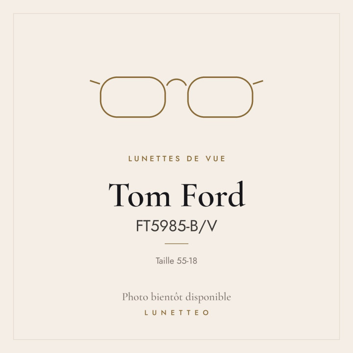 Lunettes de vue Tom Ford FT5985-B/V