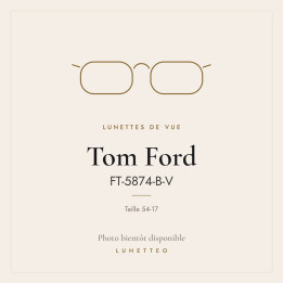 Lunettes de vue Tom Ford FT-5874-B-V