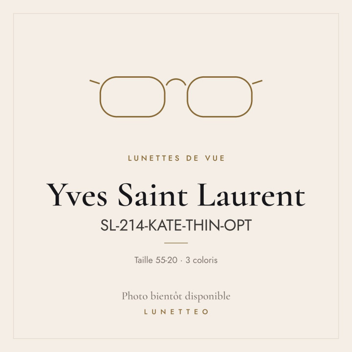 Lunettes de vue Yves Saint Laurent SL-214-KATE-THIN-OPT